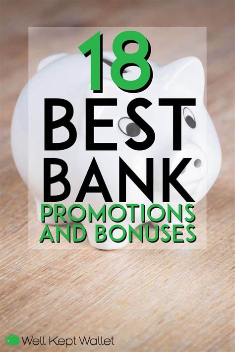 16 Best Bank Bonuses and Promotions of July 2024.